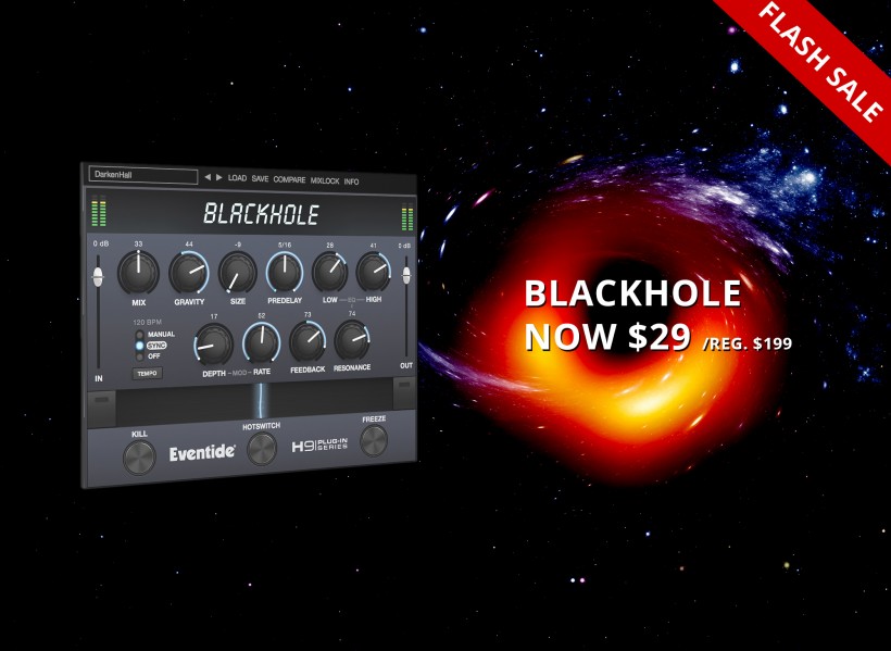 慶黑洞照片亮相，Eventide 推出 Blackhole 插件史上最大折扣